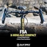 Ghi đông Gravel hiệu FSA AGX K-Wing bằng carbon, hàng chĩnh hãng - Ảnh 3