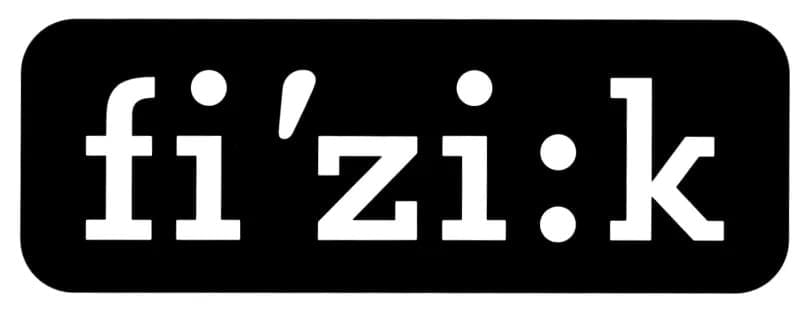 Fizik Fizik